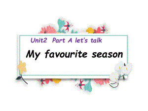 Unit My Favorite Season Part A Lets Talk Pep Ppt