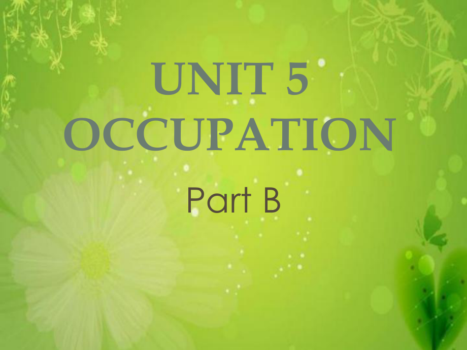 六年级英语下册 Unit 5《Occupation》（Part B）课件2 （新版）闽教版.ppt_第1页