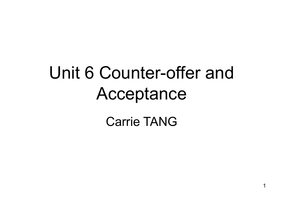 Unit 6 Counter-offer and Acceptance.ppt_第1页