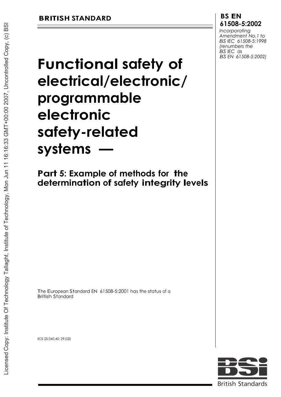 【BS英國標(biāo)準(zhǔn)】BS EN 61508-5-2002 Functional safety of electricalelectronic programmable electronic safety-related systems — Part 5 Example of methods for the determination of safety integrity levels.doc_第1頁