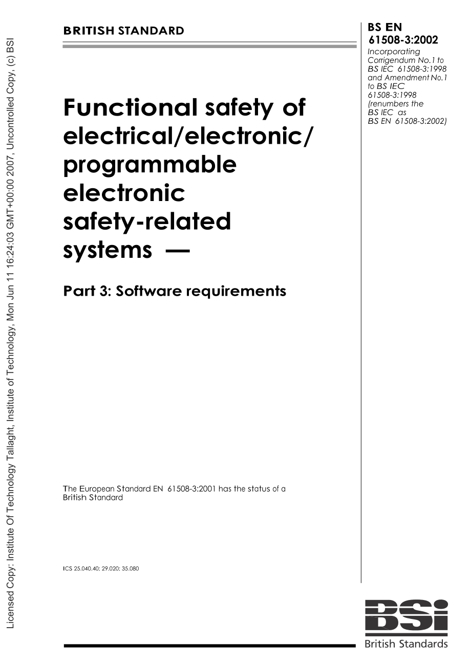 【BS英國標(biāo)準(zhǔn)】BS EN 61508-3-2002 Functional safety of electricalelectronic programmable electronic safety-related systems — Part 3 Software requirements.doc_第1頁