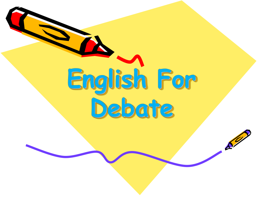 debate-英語(yǔ)辯論-非常實(shí)用喲.ppt_第1頁(yè)