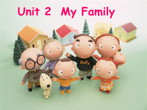 三年级英语下册 Unit 2 My Family2 陕旅版