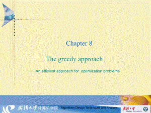 算法设计技巧与分析课件(英文版)：ch8 The greedy approach
