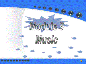 最新外研版必修二Module3_Music全单元课件