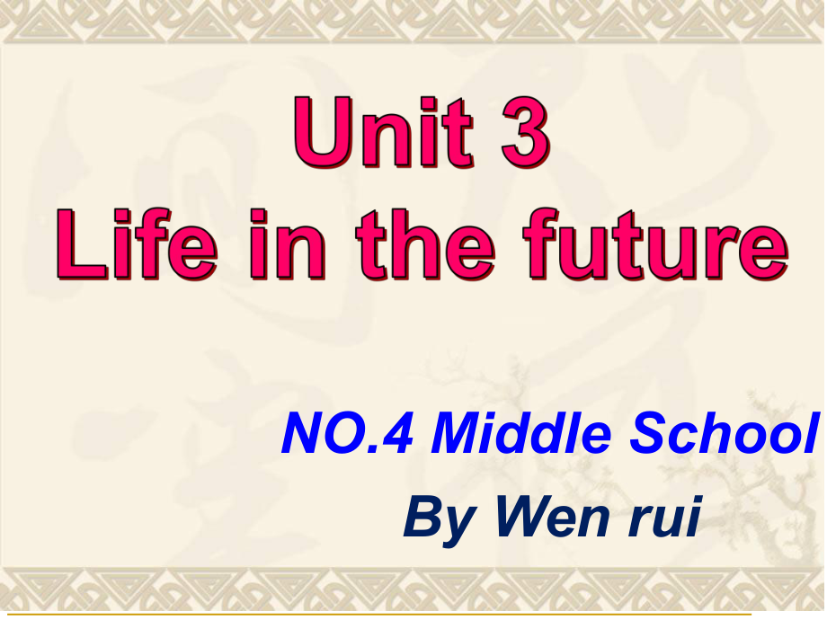 Unit3Lifeinthefuture（公开课）_第1页