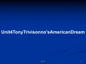 Unit4TonyTrivisonno'sAmericanDream学习教案