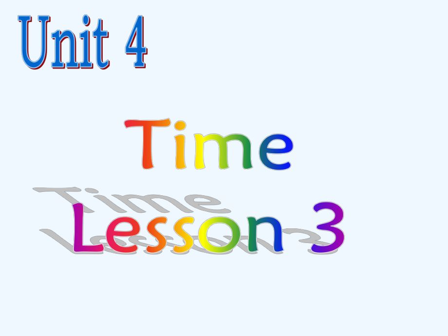 二年級(jí)下冊(cè)英語(yǔ)課件-Unit 4 Time Lesson 3人教（新起點(diǎn)） (共18張PPT)_第1頁(yè)