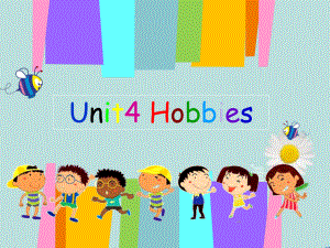 五年級上冊英語課件Unit4Hobbies譯林三起36.ppt