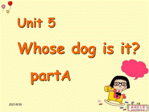 Unit5A Whose dog is it partA課件