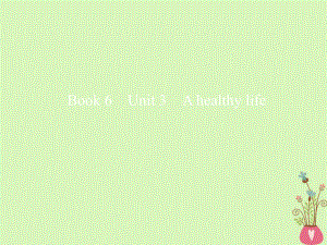 英语Unit 3 A healthy life课件 新人教版选修6