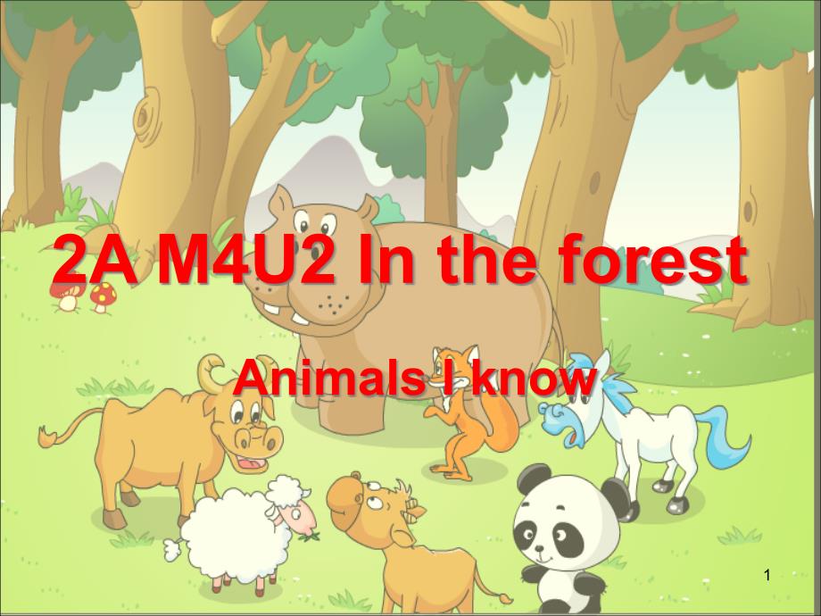 二年级英语上册 Unit 11 In the forest课件1 牛津上海版_第1页