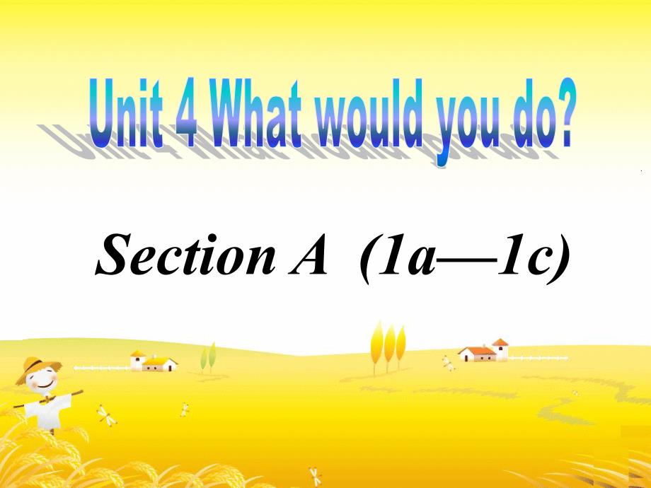 unit4 what would you do69862_第1页