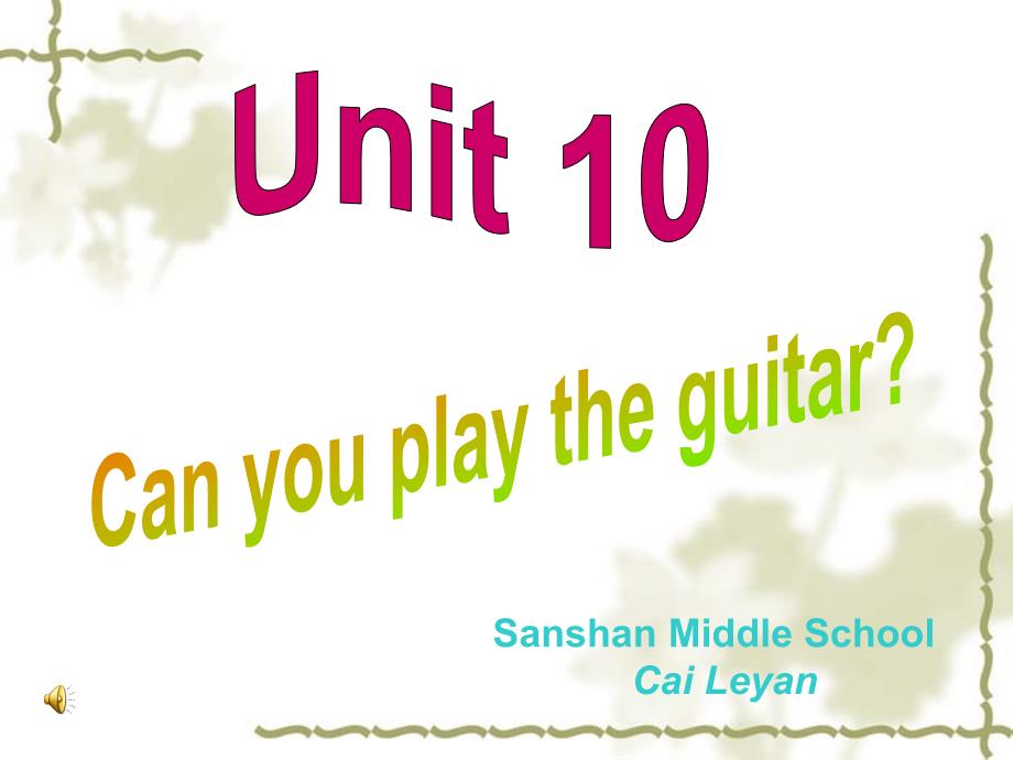 Unit 10 Can you play the guitar2_第1页