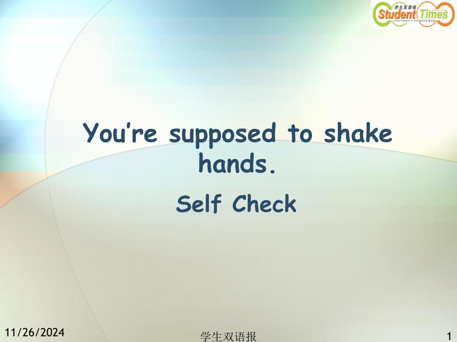 Unit 12 You’re supposed to shake hands. SelfCheck_第1页