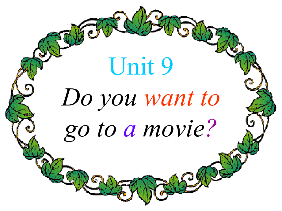 Unit9 Do you want to go to movie_第1页