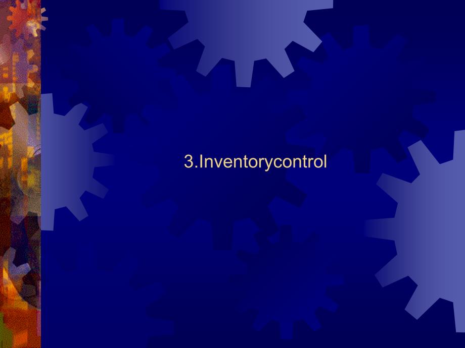 Inventorycontrol(英文版)_第1页