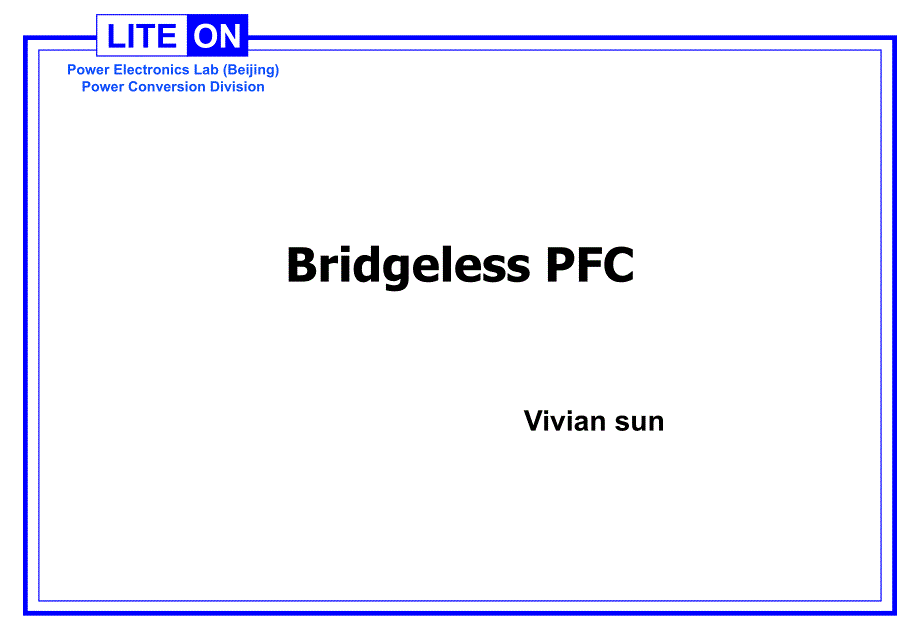 (精品)bridgelessPFC(1208)_第1页