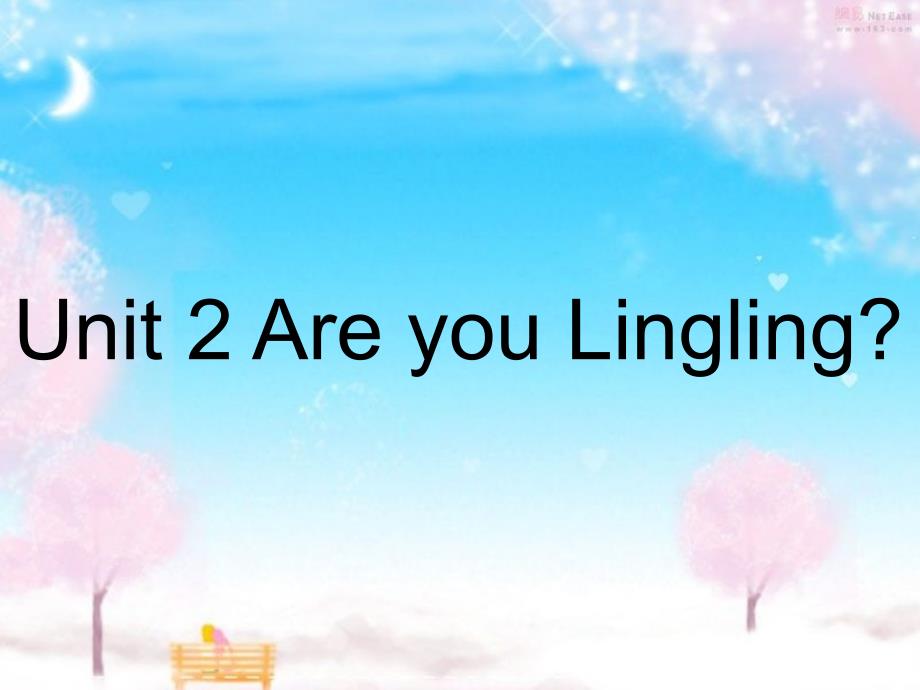 Are-you-Lingling-你是玲玲吗_第1页