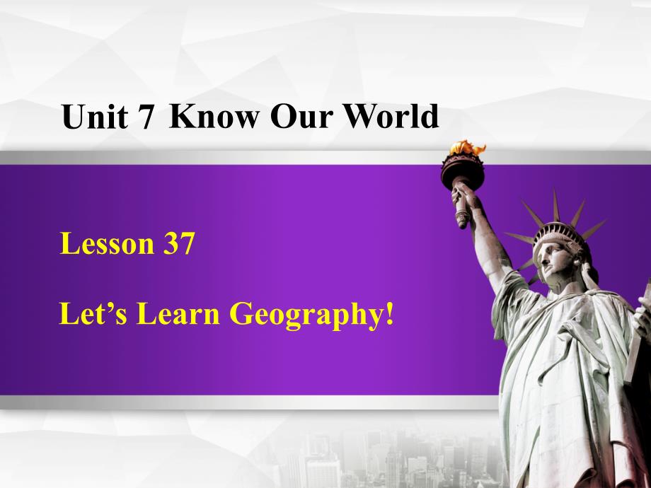 Lesson37Let’sLearnGeography! (2)_第1页