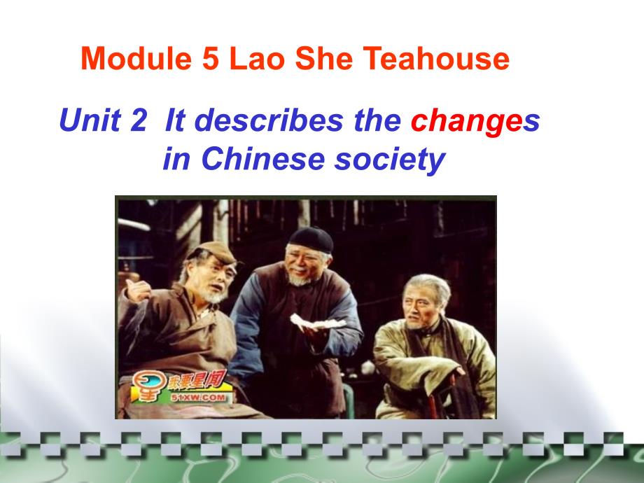 外研版八年级上册Module5LaoShe27sTeahouseUnit_第1页