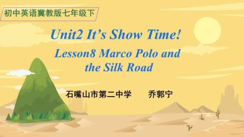 Lesson8MarcoPoloandtheSilkRoad(精品)