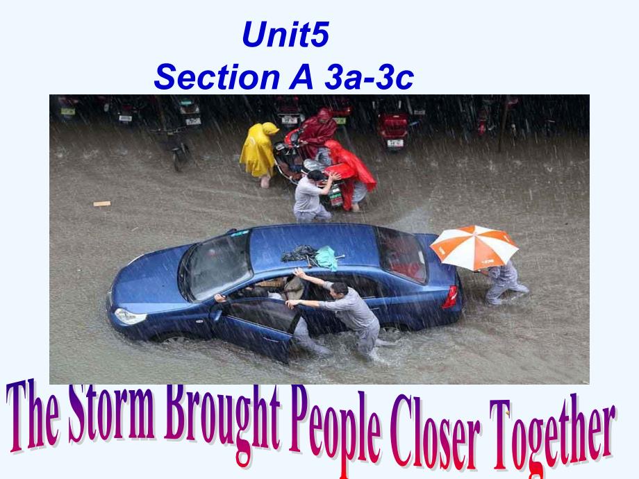 英语人教版八年级下册Unit 5 section A 3a-3c_第1页