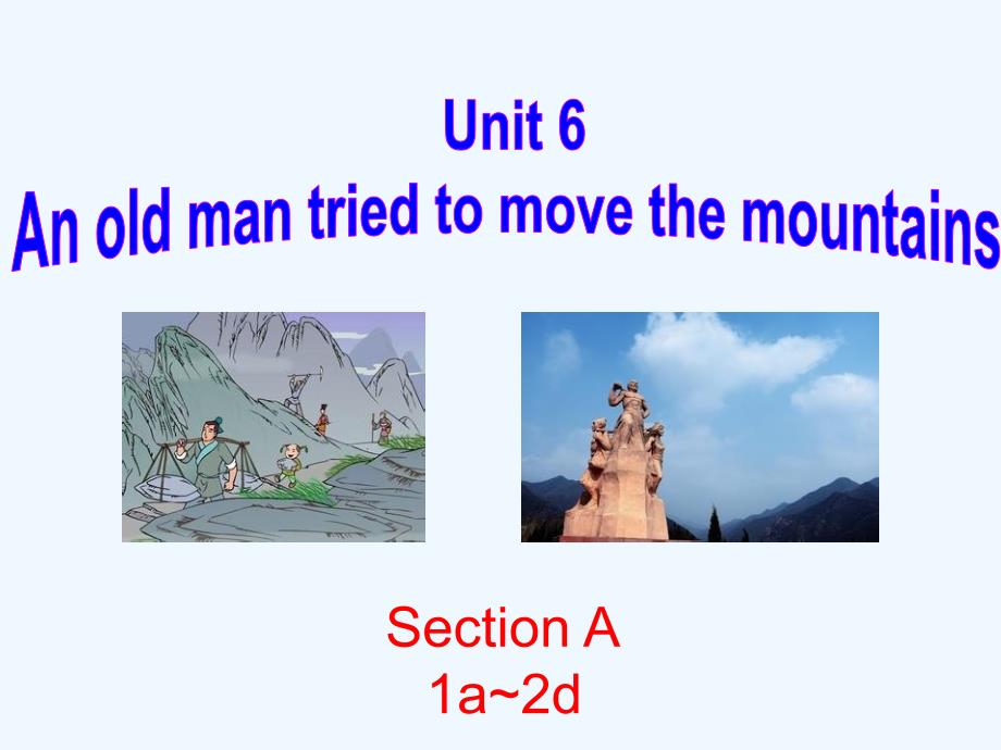 英语人教版八年级下册unit6 Section1a-2d_第1页