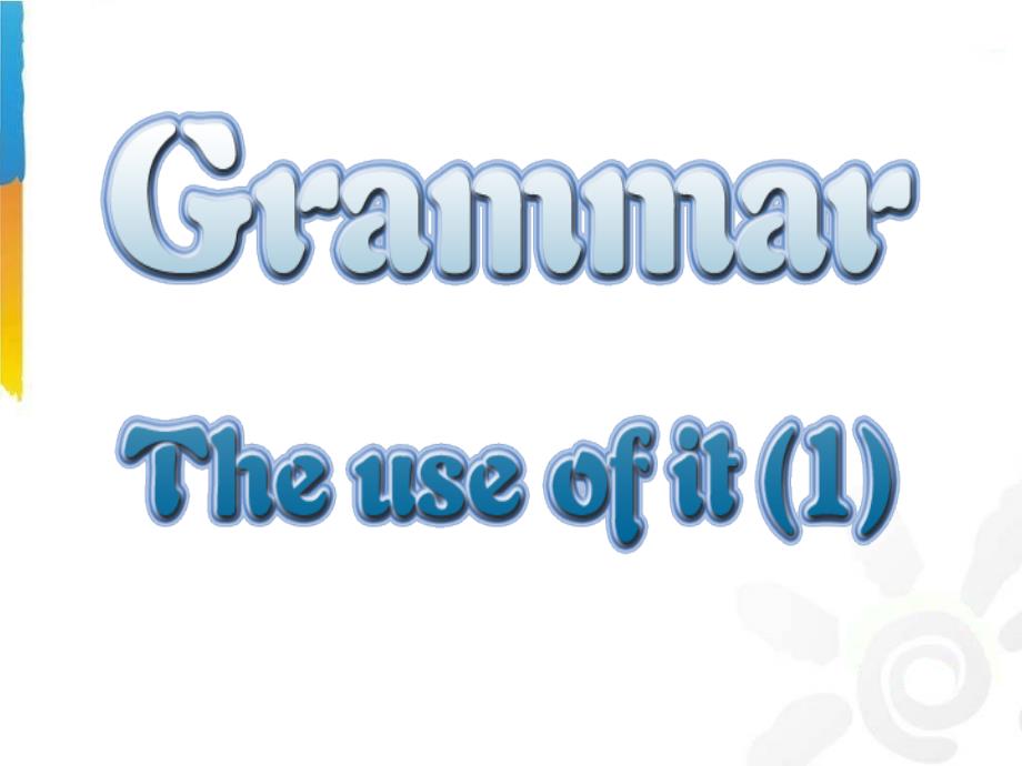 grammar---it用法_第1页