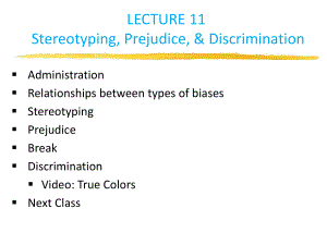 Stereotyping, Prejudice, and Discrimination - Social ：成见偏见和歧视社会