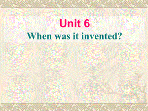 2014九年级Unit-6_when_was_it_invented课件Section_A_4a-4c