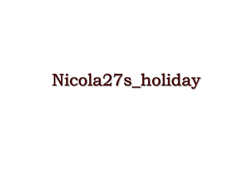 Nicola27s_holiday_第1页