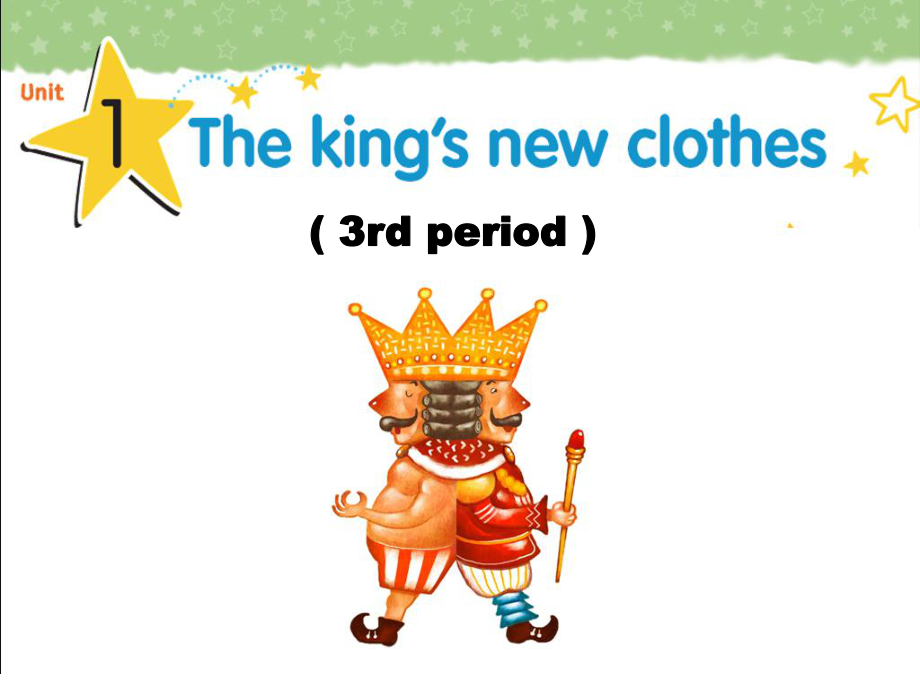 2014新版牛津6A Unit1 the king’s new clothes課件_第1頁