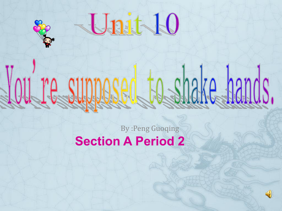 英语：Unit10SectionAPeriod2课件（新目标九年级）_第1页