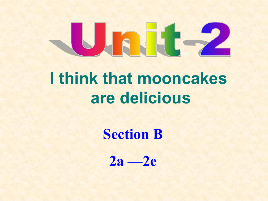 九年級(jí)英語(yǔ)unit2,Section B 2a-2e課件_第1頁(yè)