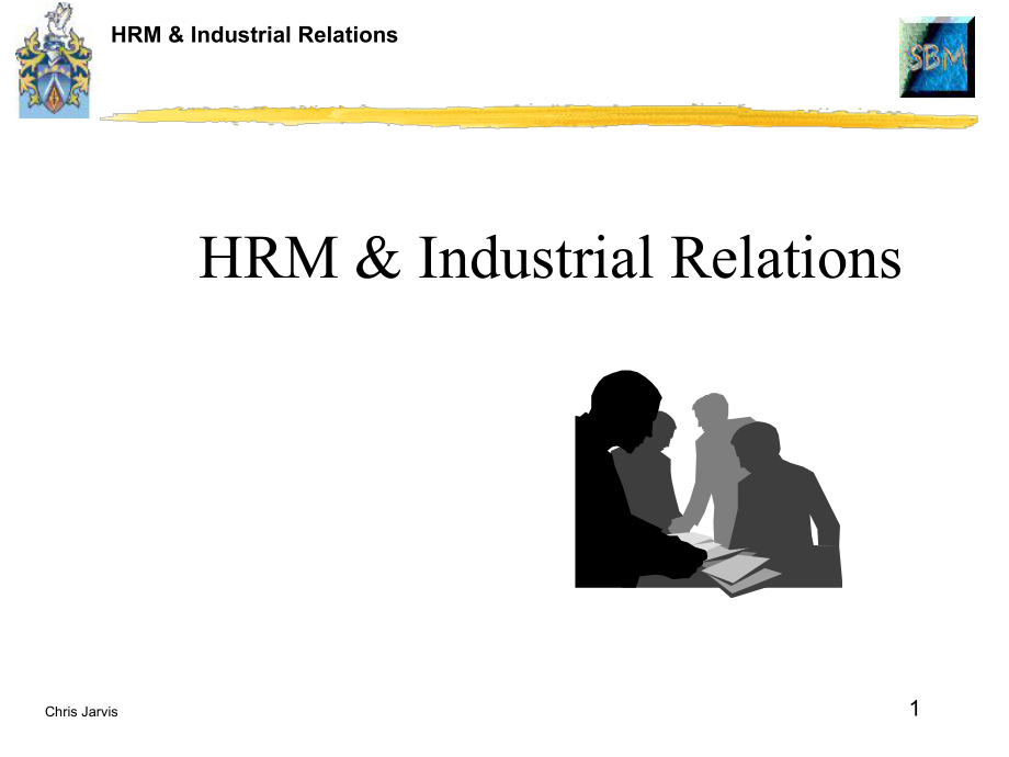 HRM %26 Industrial Relations(内部资料)_第1页