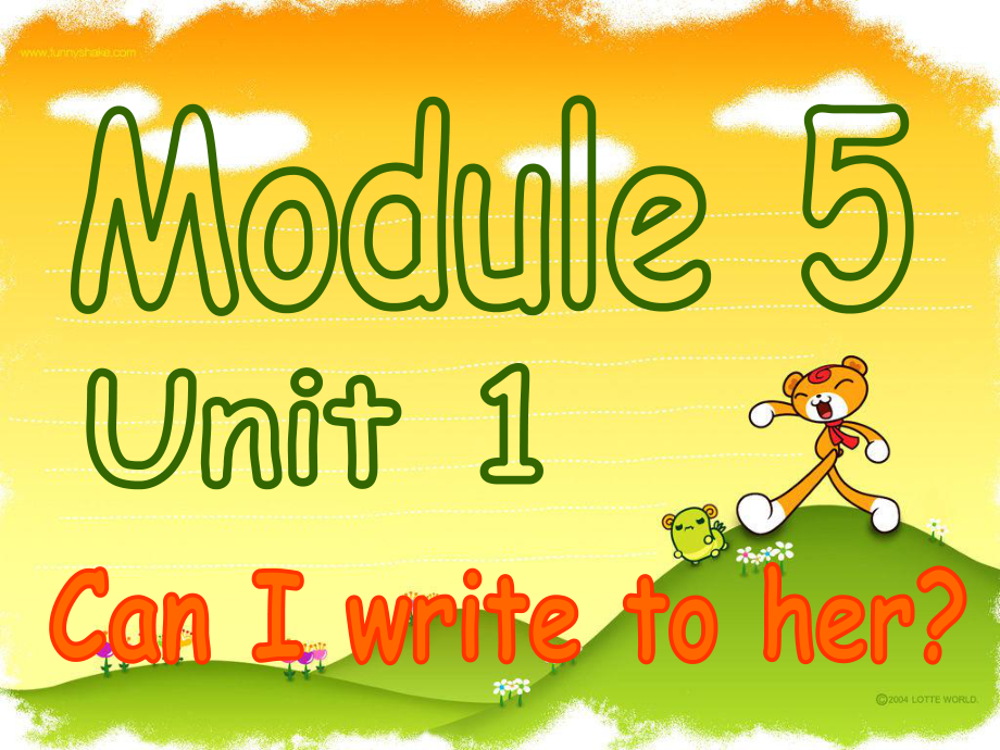 外研版一起六上Module 5Unit 1 Unit 1 Can I write to herppt課件1_第1頁