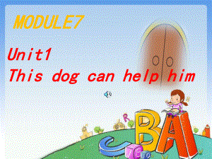 外研版一起五上Module 7Unit 1 This dog can help himppt課件5