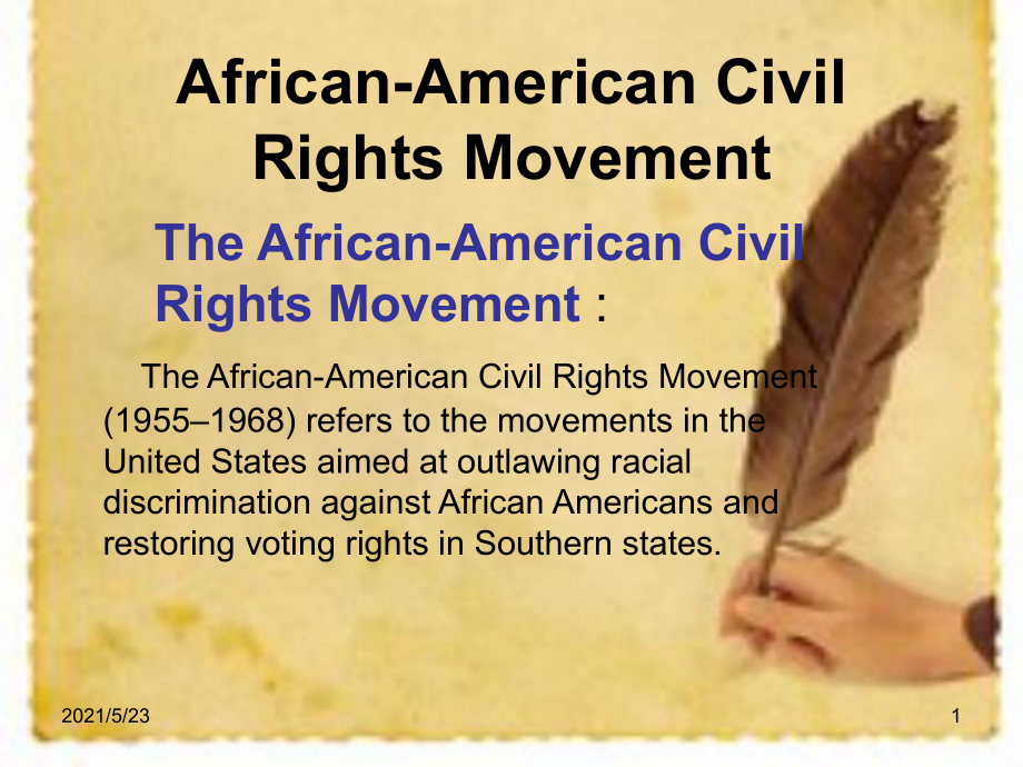 AfricanAmericanCivilRightsMovement美國黑人民權(quán)運動_第1頁