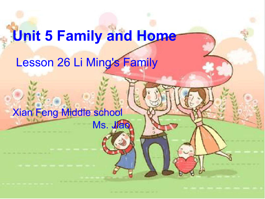 冀教版七年级英语上册Unit5Lesson26LiMingsFamily共17张_第1页