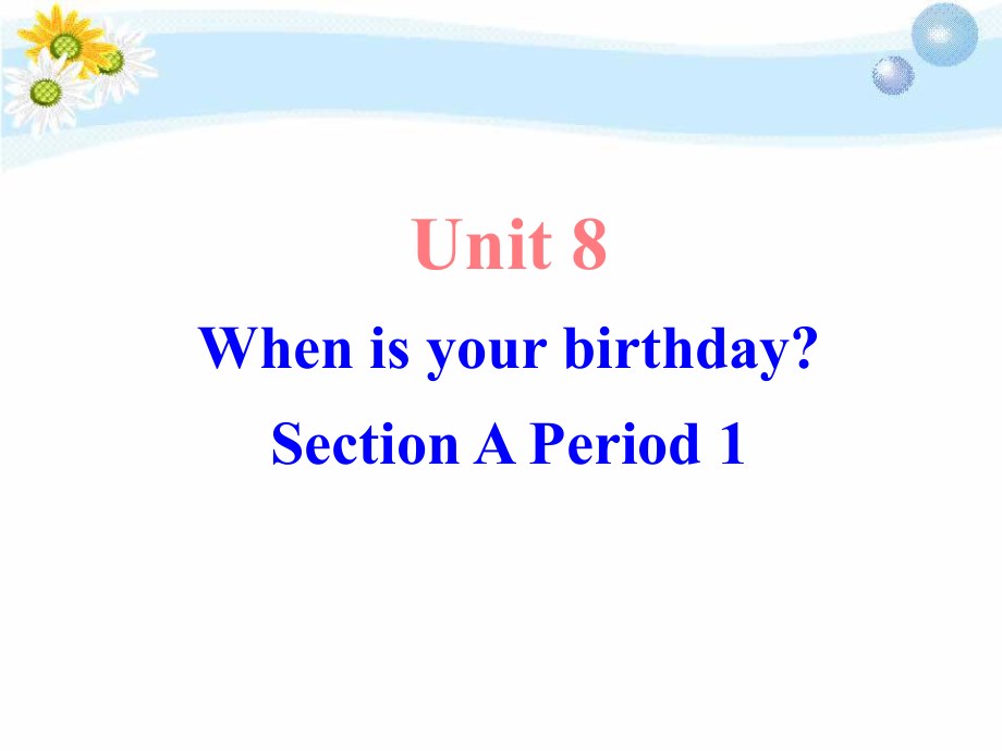 新目标英语七上Unit8SectionA课件素材三2_第1页