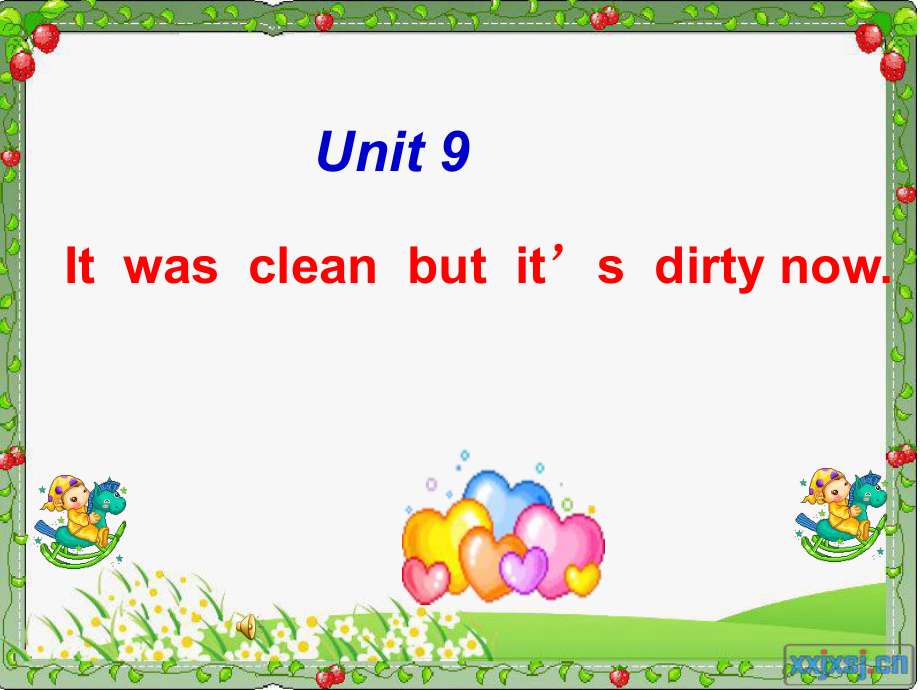 廣東版(開心)五上Unit 9 It was clean but it’s dirty nowpt課件_第1頁