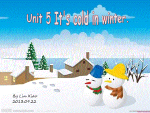 廣東版(開心)五上Unt 5 It’s cold in winterppt課件2