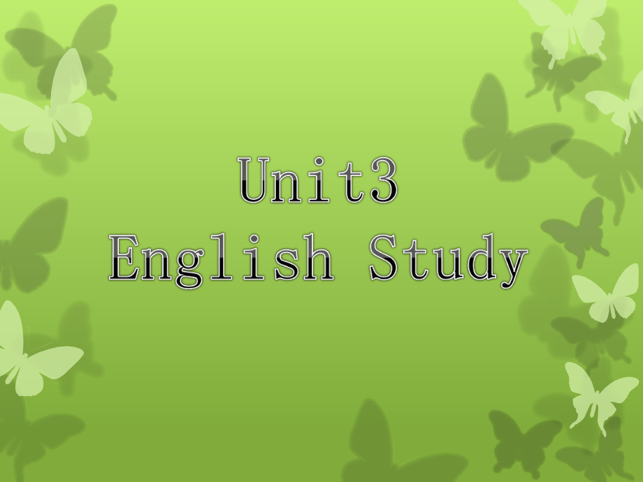 語文版中職英語基礎(chǔ)模塊 下冊Unit 3English Studyppt課件3_第1頁