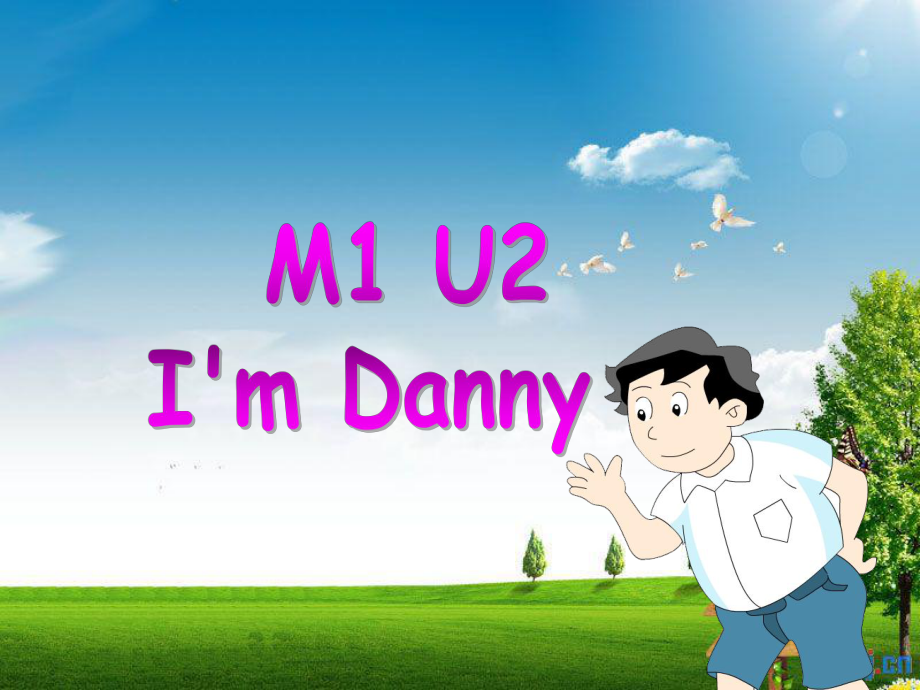 牛津深圳版英語(yǔ)二上Unit 2 I’m Danny課件1_第1頁(yè)