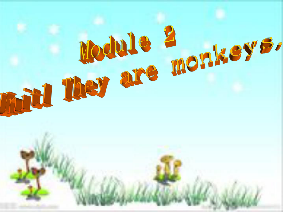 外研版(三起)三下Unit 1 They are monkeys課件3_第1頁(yè)