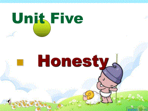 語(yǔ)文版中職英語(yǔ)基礎(chǔ)模塊 下冊(cè)Unit 5Honestyppt課件2