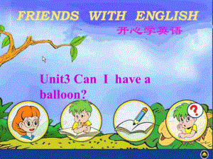 開心學英語四年級上冊Unit 3 Can I have a balloonpt課件