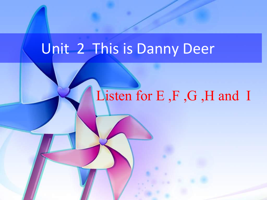 广东版(先锋)二年Unit 2 Thi is Danny Deerppt课件1_第1页