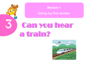 牛津深圳版英語(yǔ)二下Unit 3 Can you hear a train課件1